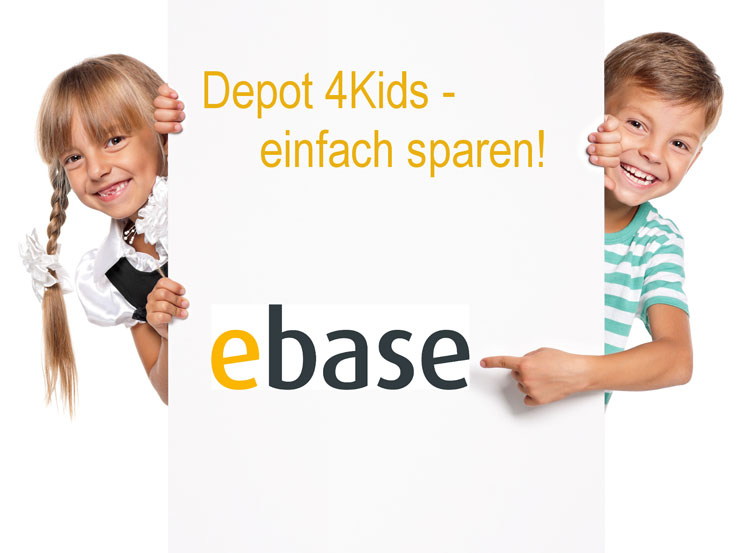ebase Depot 4Kids Sonderaktion fürs Kindersparen